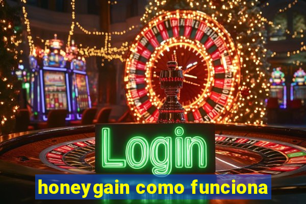 honeygain como funciona